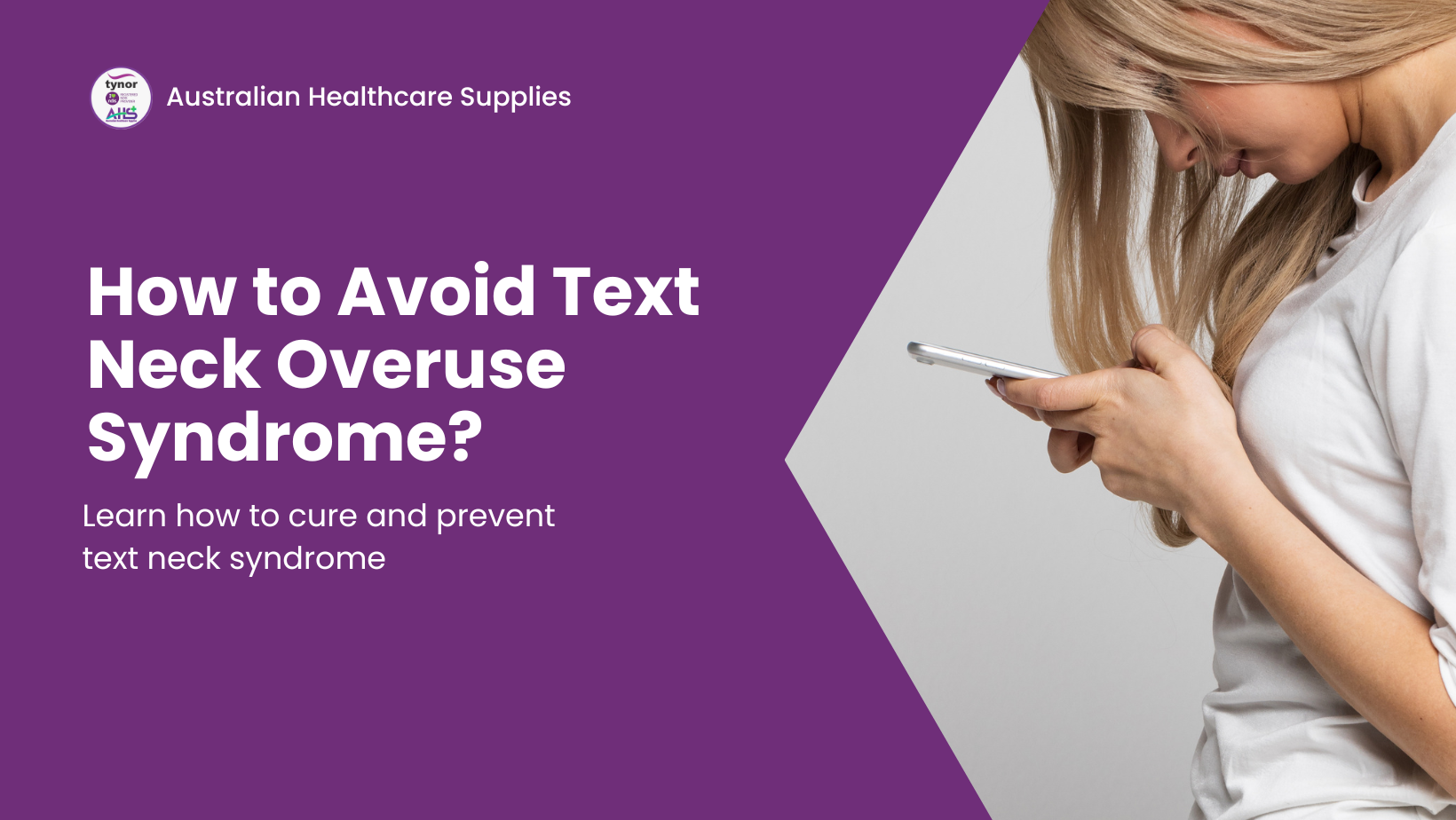 How to Avoid Text Neck Overuse Syndrome