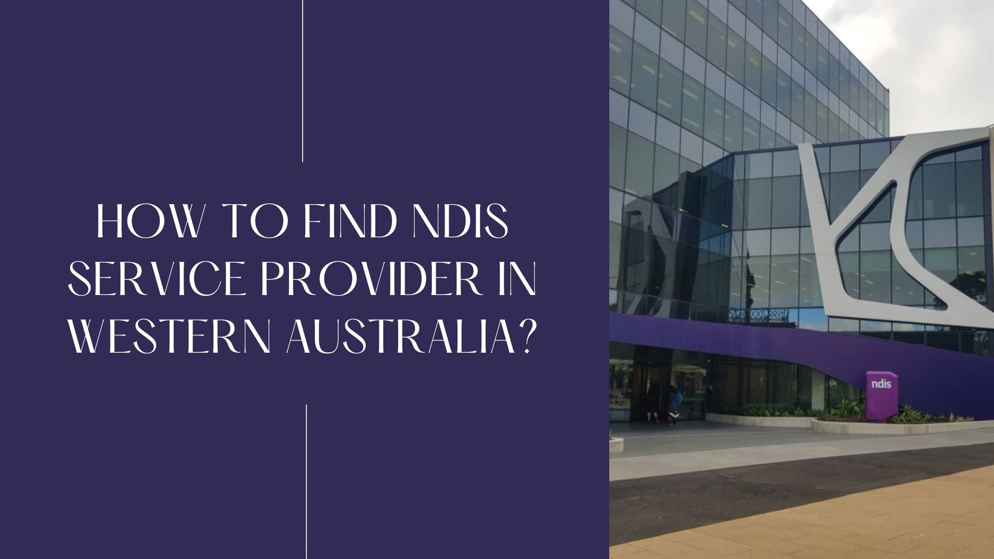 How to Find An NDIS Provider?